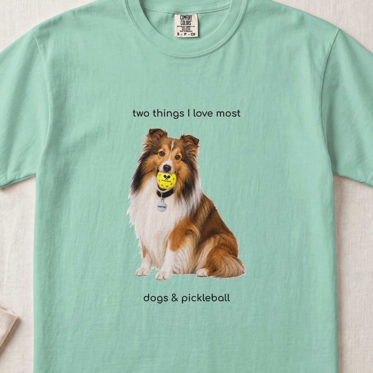 Shetland Sheepdog Happy — Funny Dog Pickleball Shirt on Comfort Colors 1717