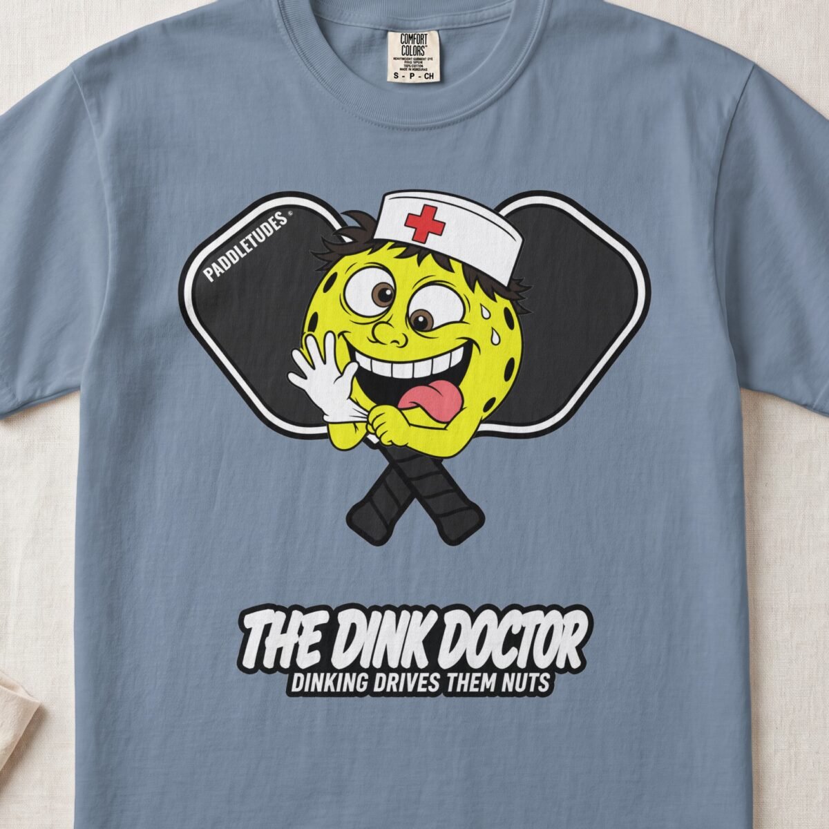 The Dink Doctor – Pickleball Personality — Funny Pickleball Attitude Shirt on Comfort Colors 1717