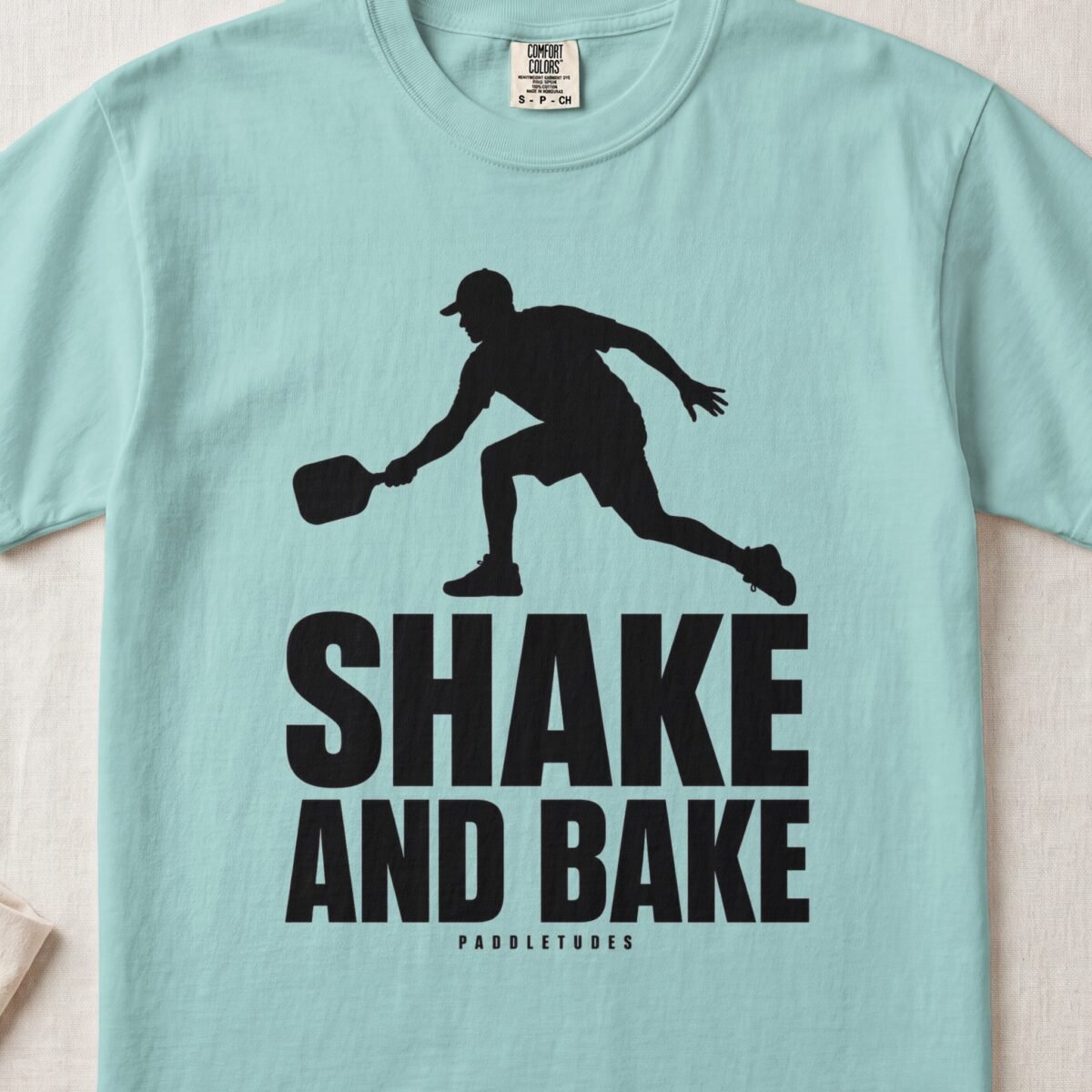 Shake And Bake — Funny Pickleball Attitude Shirt on Comfort Colors 1717