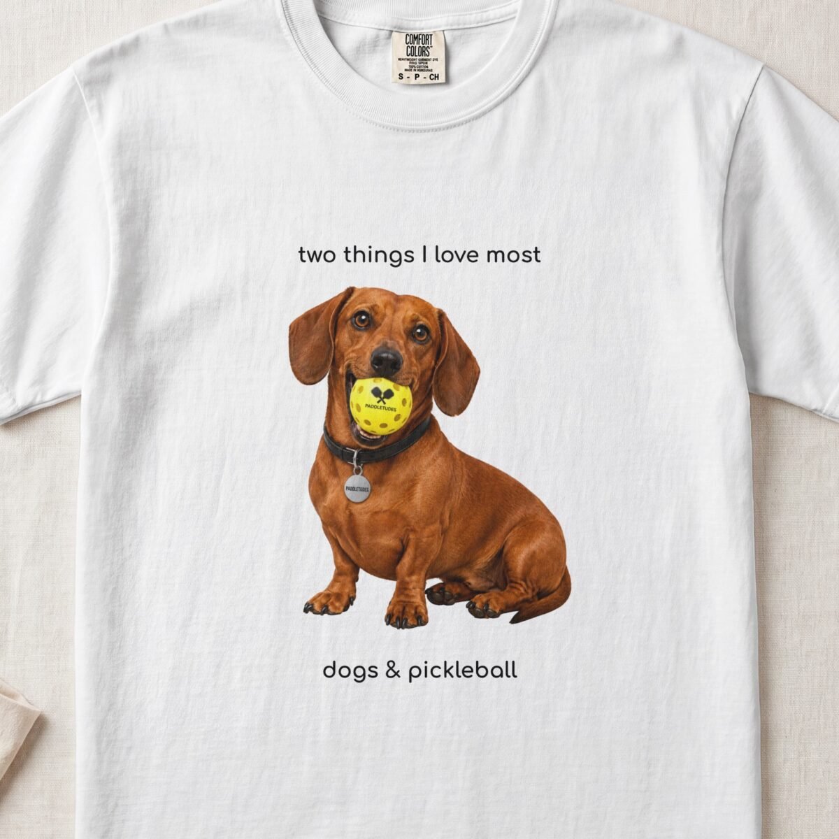Dachshund Happy — Funny Dog Pickleball Shirt on Comfort Colors 1717
