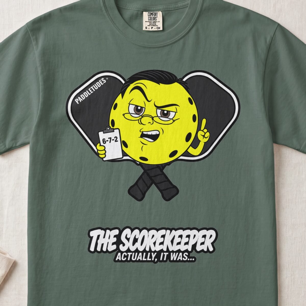 The Scorekeeper – Pickleball Personality — Funny Pickleball Attitude Shirt on Comfort Colors 1717
