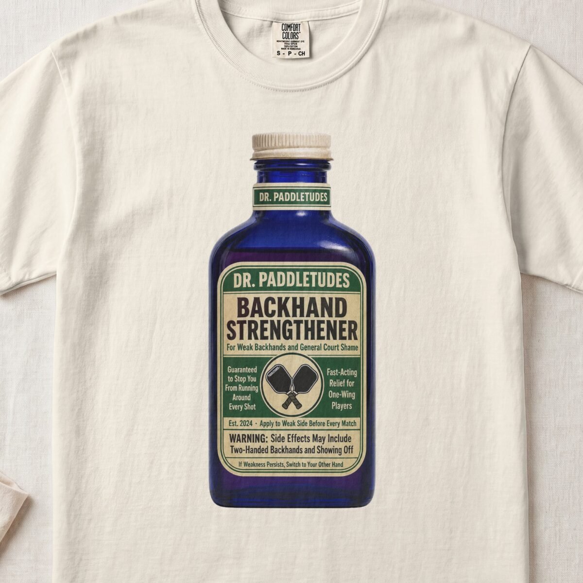 Dr Paddletudes Backhand Strengthener — Retro Pickleball Shirt on Comfort Colors 1717