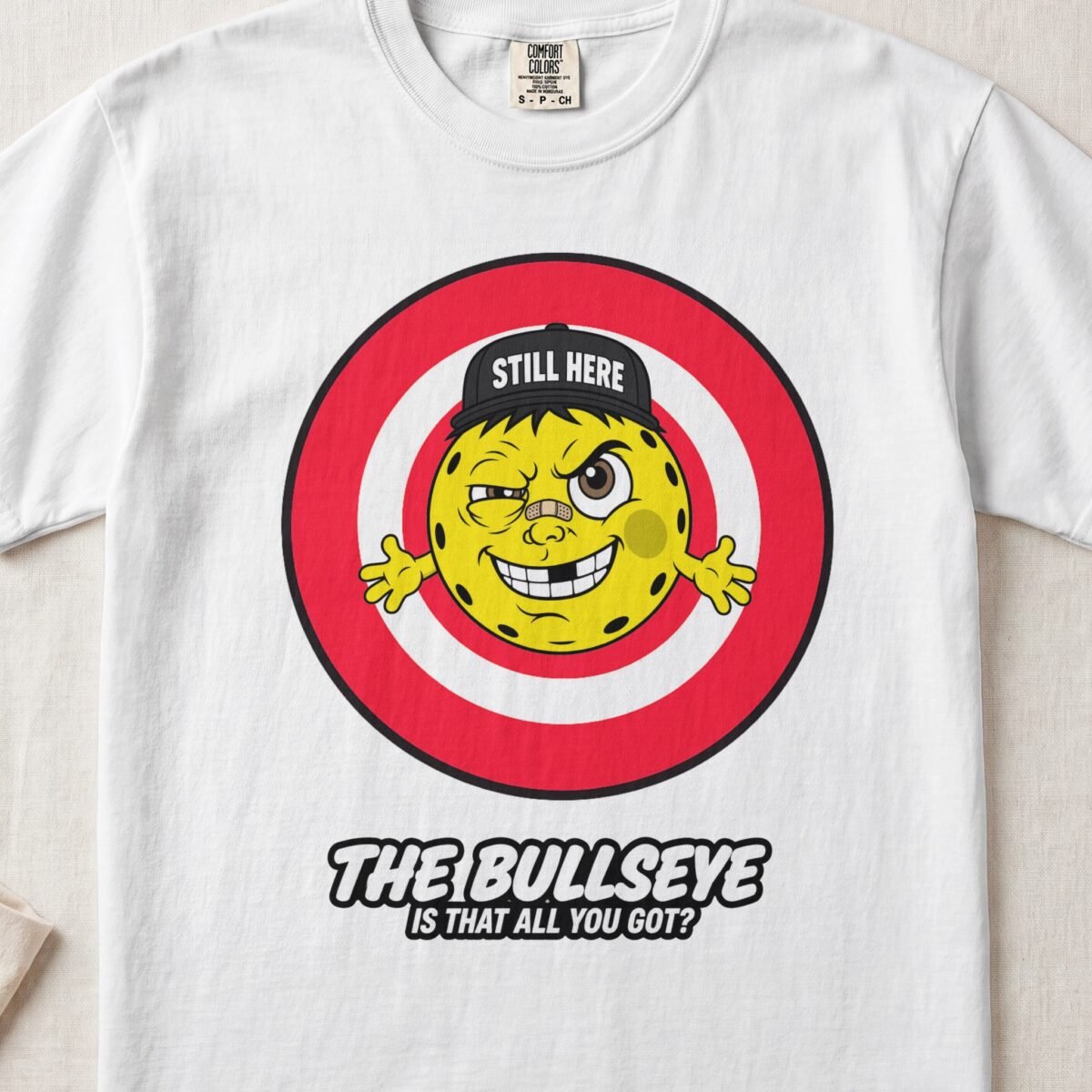 The Bullseye – Pickleball Personality — Funny Pickleball Attitude Shirt on Comfort Colors 1717