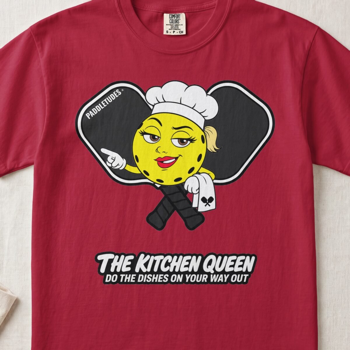 The Kitchen Queen – Pickleball Personality — Funny Pickleball Attitude Shirt on Comfort Colors 1717
