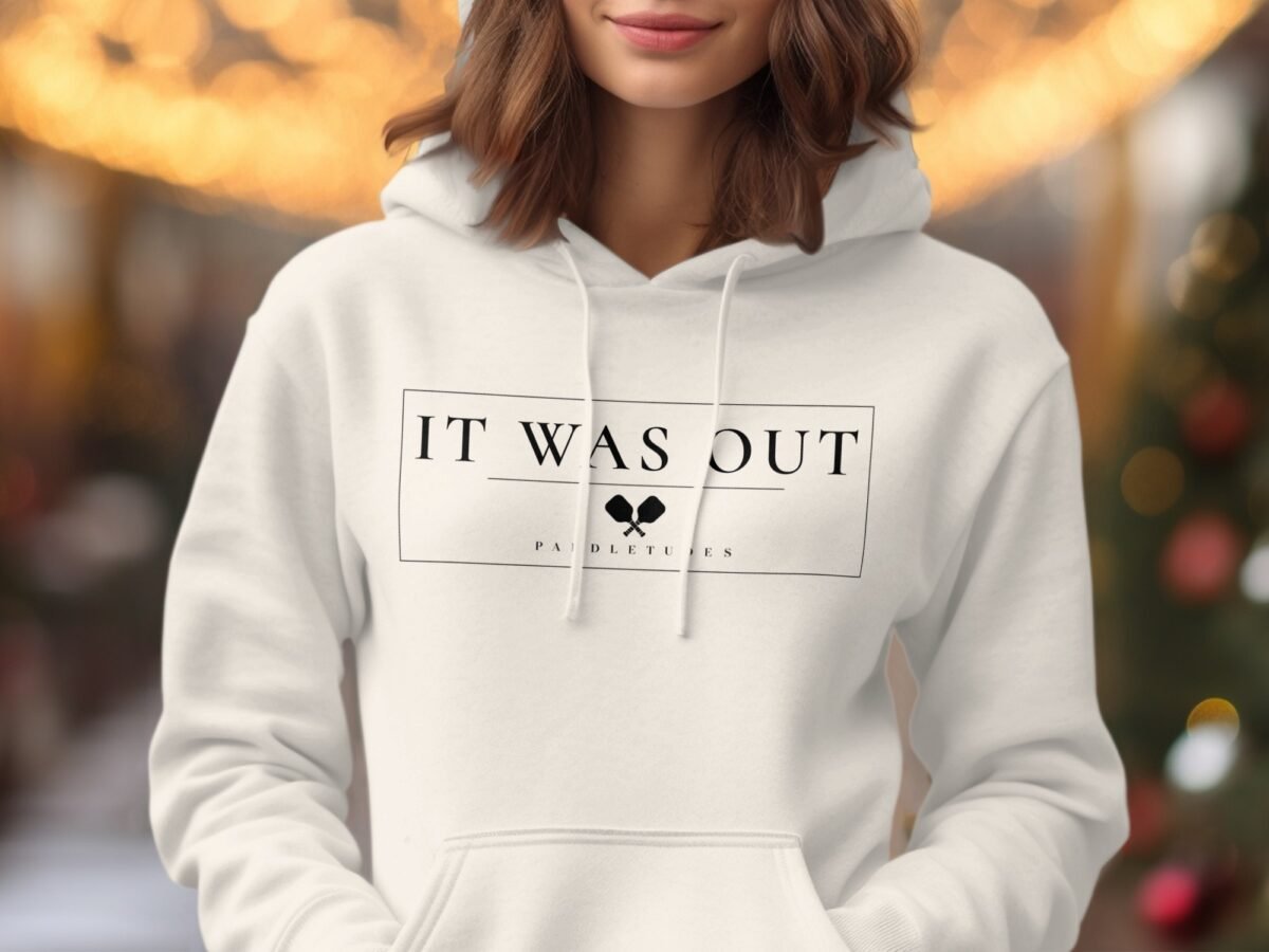 It Was Out Pickleball Hoodie — Pickleball Hoodie on Lane Seven LS14001