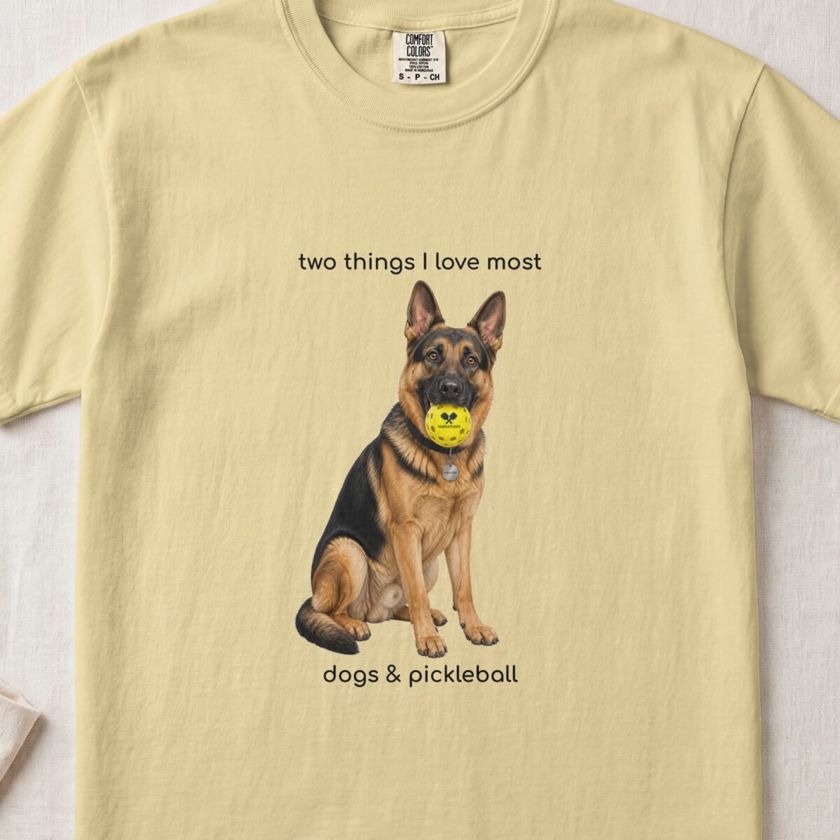 German Shepherd Happy — Funny Dog Pickleball Shirt on Comfort Colors 1717