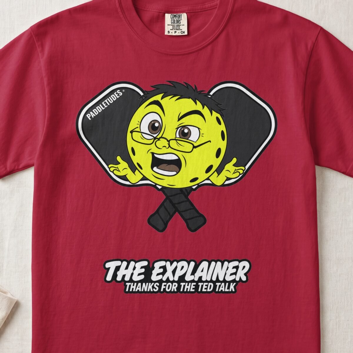 The Explainer – Pickleball Personality — Funny Pickleball Attitude Shirt on Comfort Colors 1717