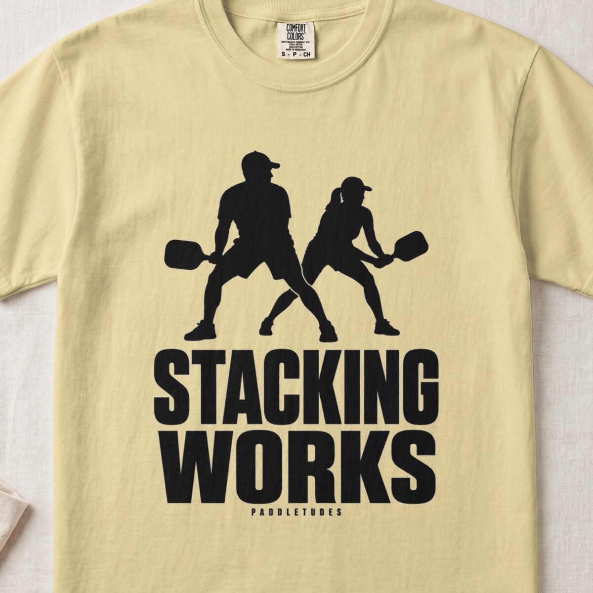 Stacking Works — Funny Pickleball Attitude Shirt on Comfort Colors 1717