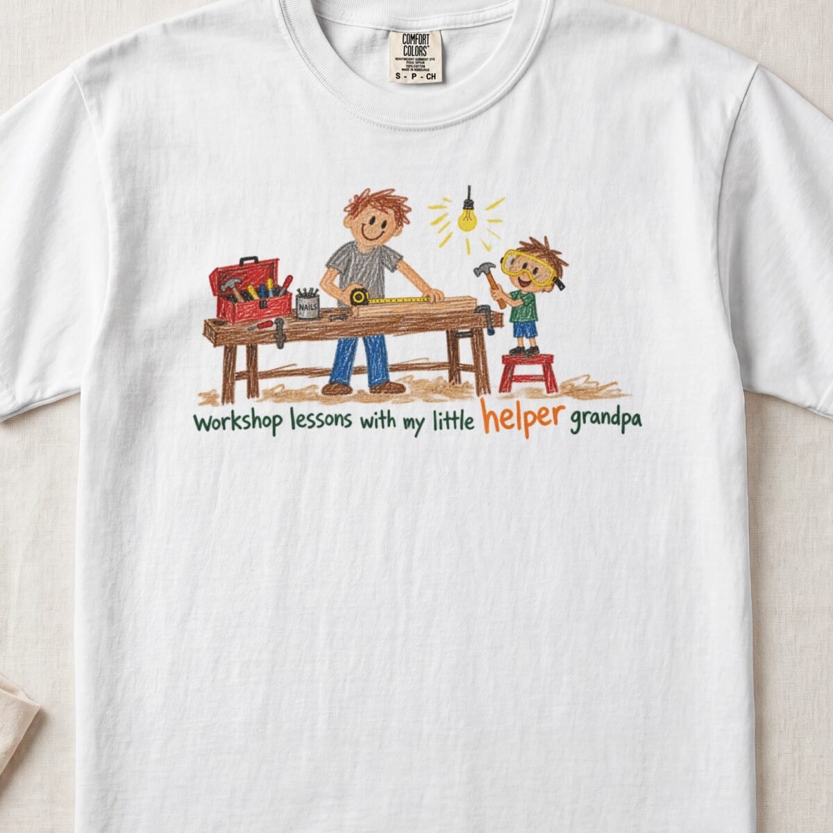 Workshop Lessons With My Little Helper Grandpa — Little Hands Tee on Comfort Colors 1717