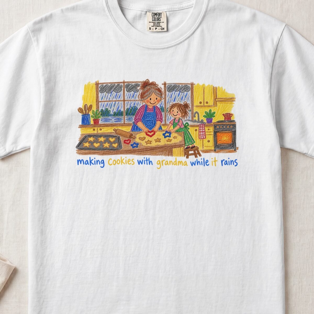 Making Cookies With Grandma While It Rains Tee — Little Hands Tee on Comfort Colors 1717
